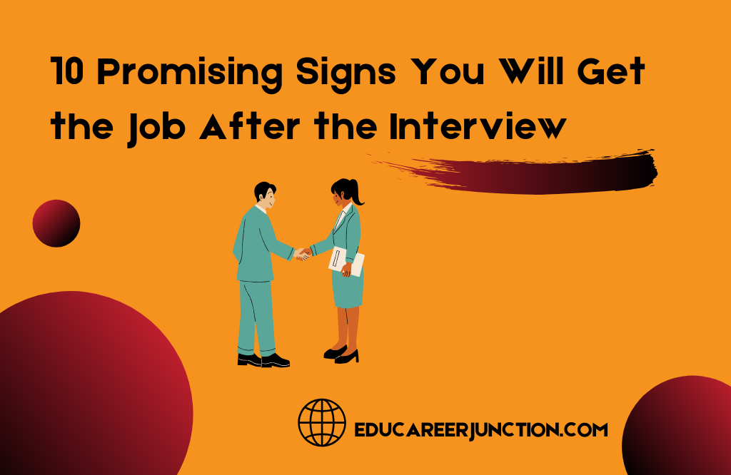 Signs You Will Get the Job After the Interview